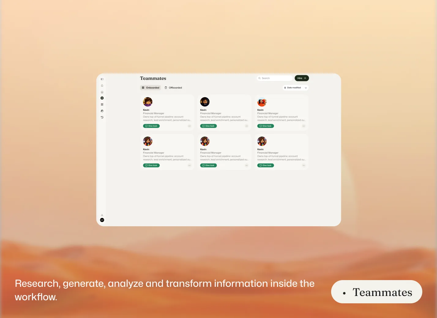 Teammates — research, generate, analyze and transform information inside the workflow